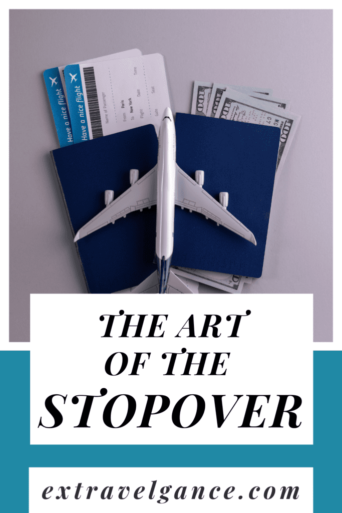 the art of the stopover