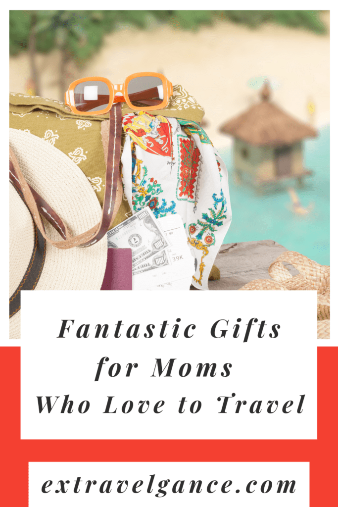 gifts for moms who love to travel