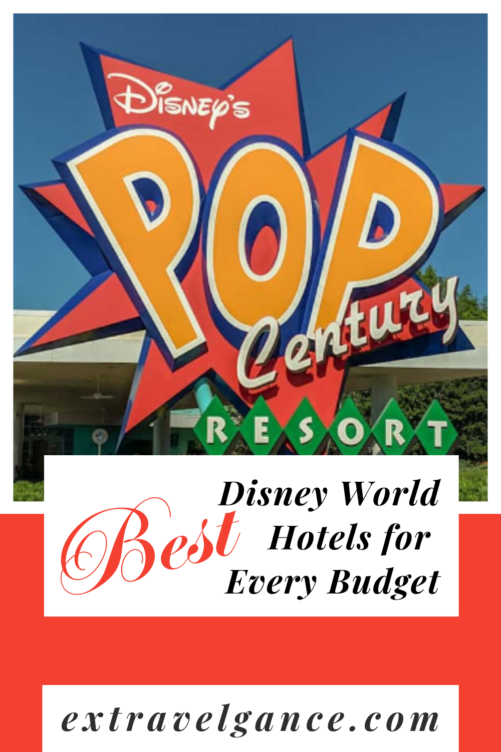 Best Disney World Hotels for Every Budget Extravelgance