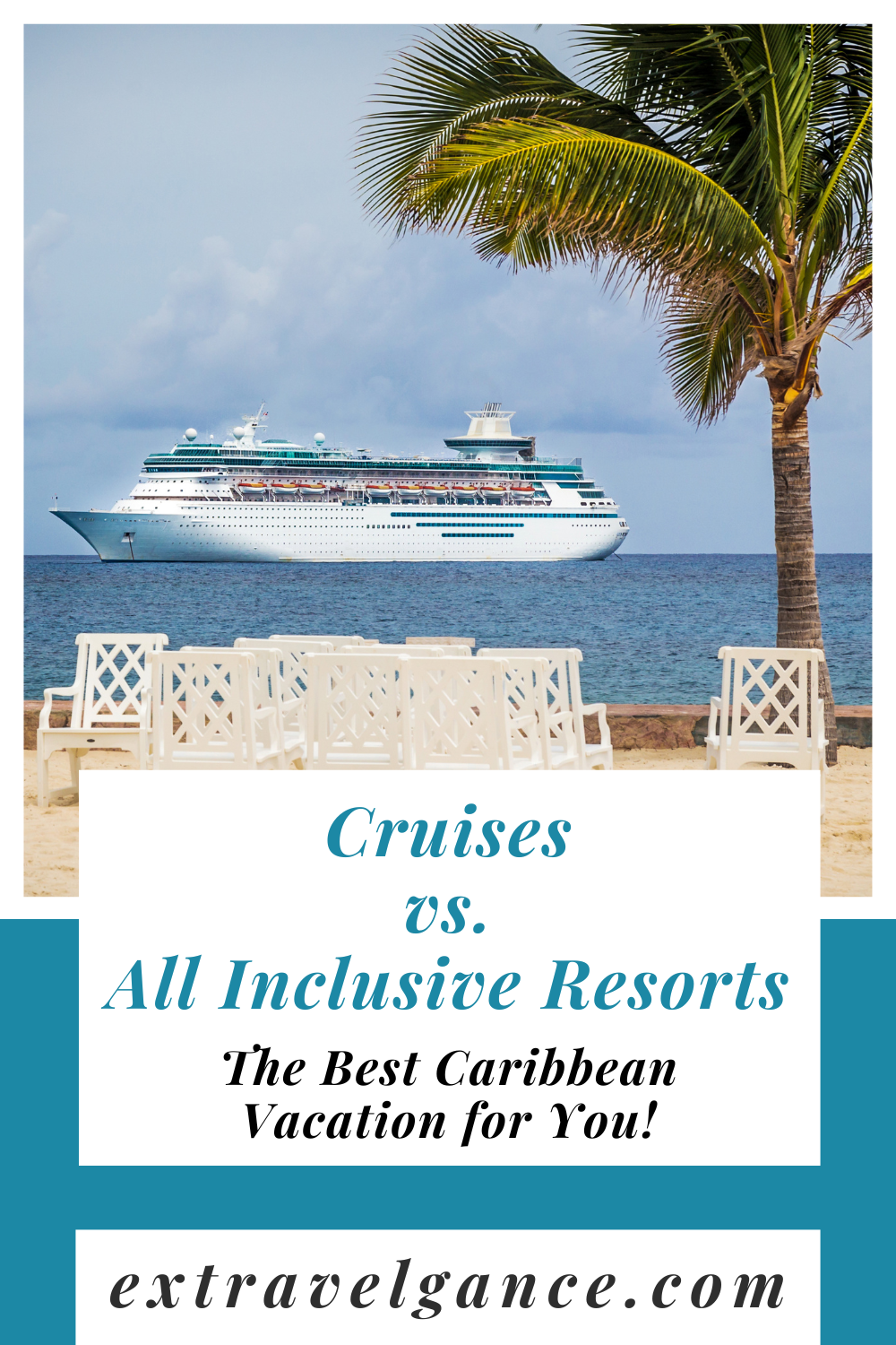 The Best Caribbean Vacations: Cruise Vs All-Inclusive Resorts ...