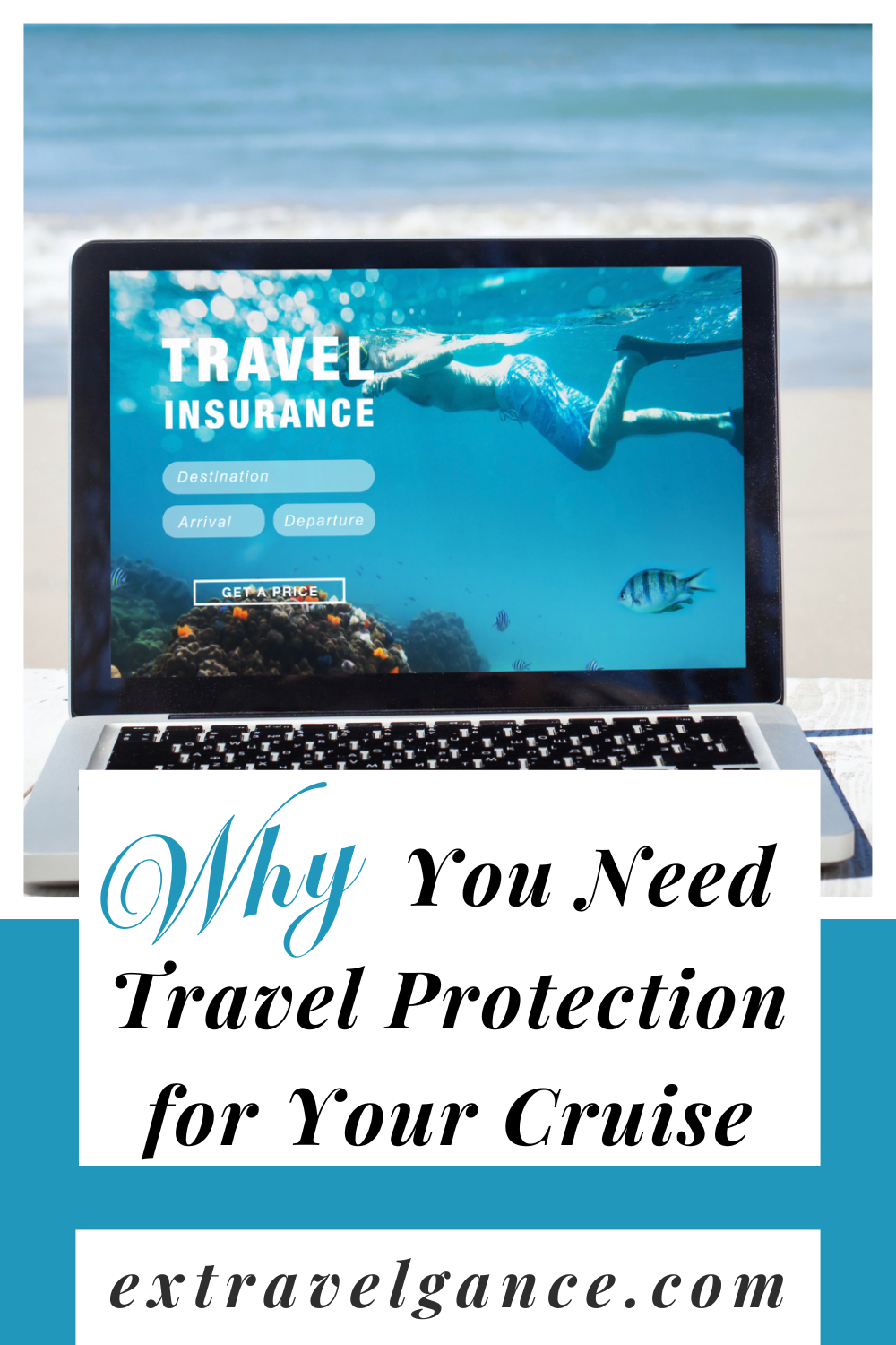 Why You Need Travel Protection For a Cruise - Extravelgance