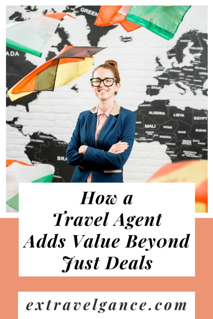 Why Using a Travel Agent Provides Value Above Just Deals