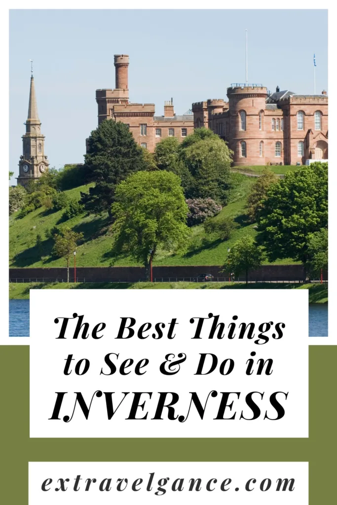 Things to see and do in Inverness Scotland